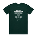 Our Yard - Immigration (Pine Green T-Shirt)