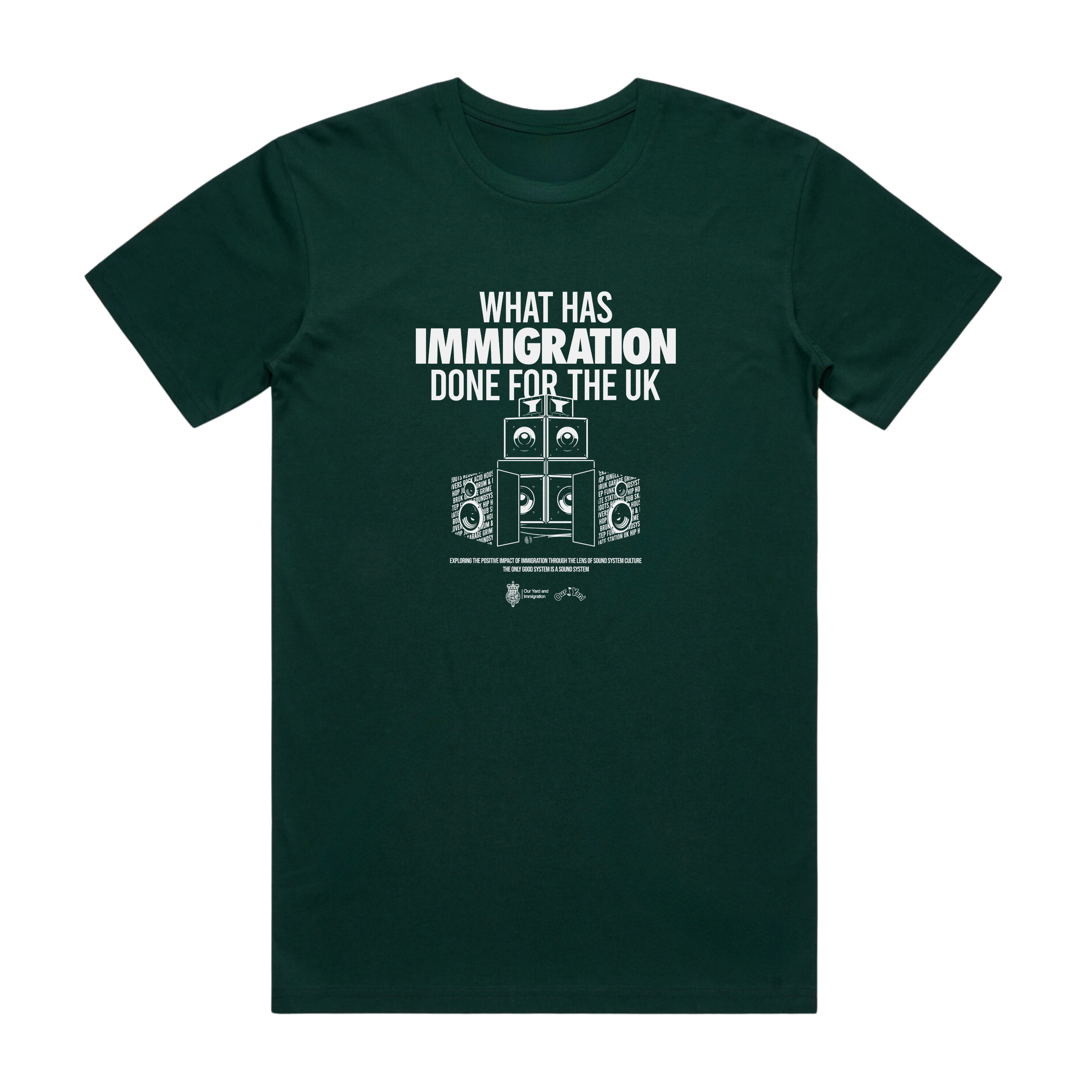 Our Yard - Immigration (Pine Green T-Shirt)