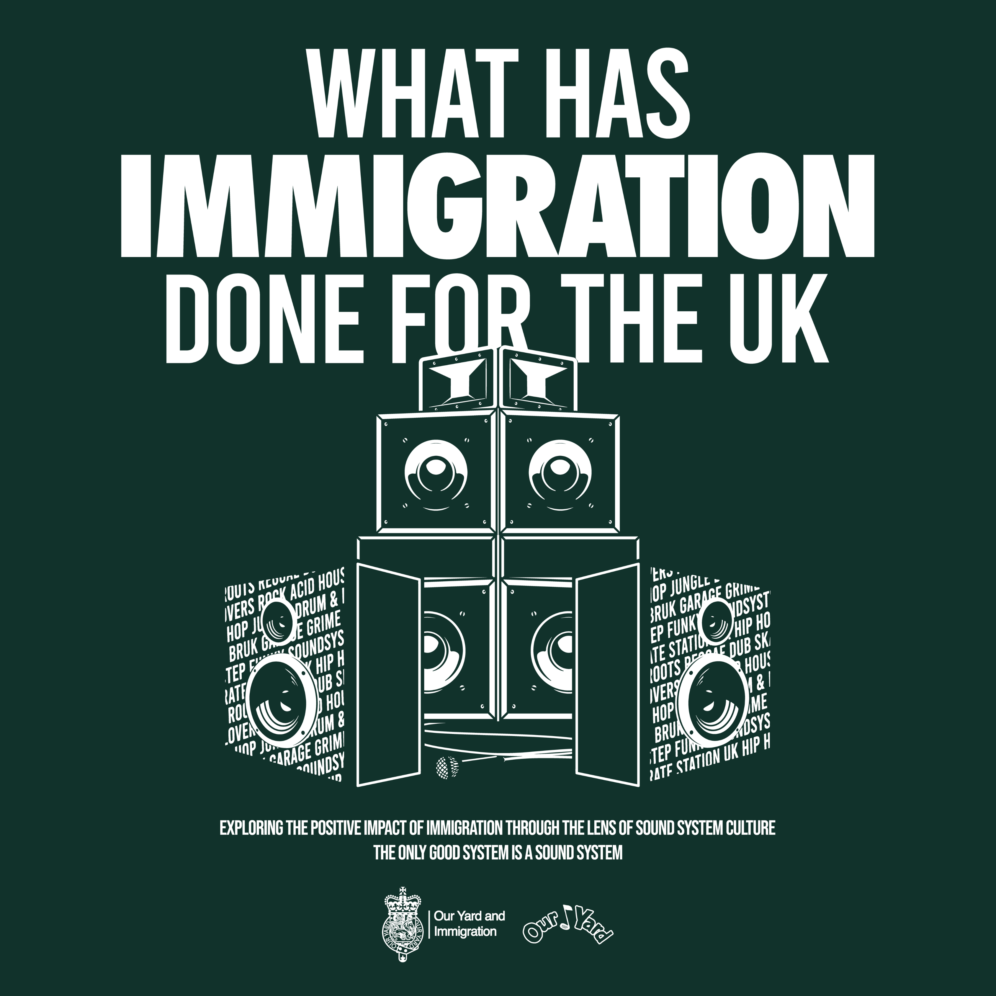 Our Yard - Immigration (Pine Green T-Shirt)