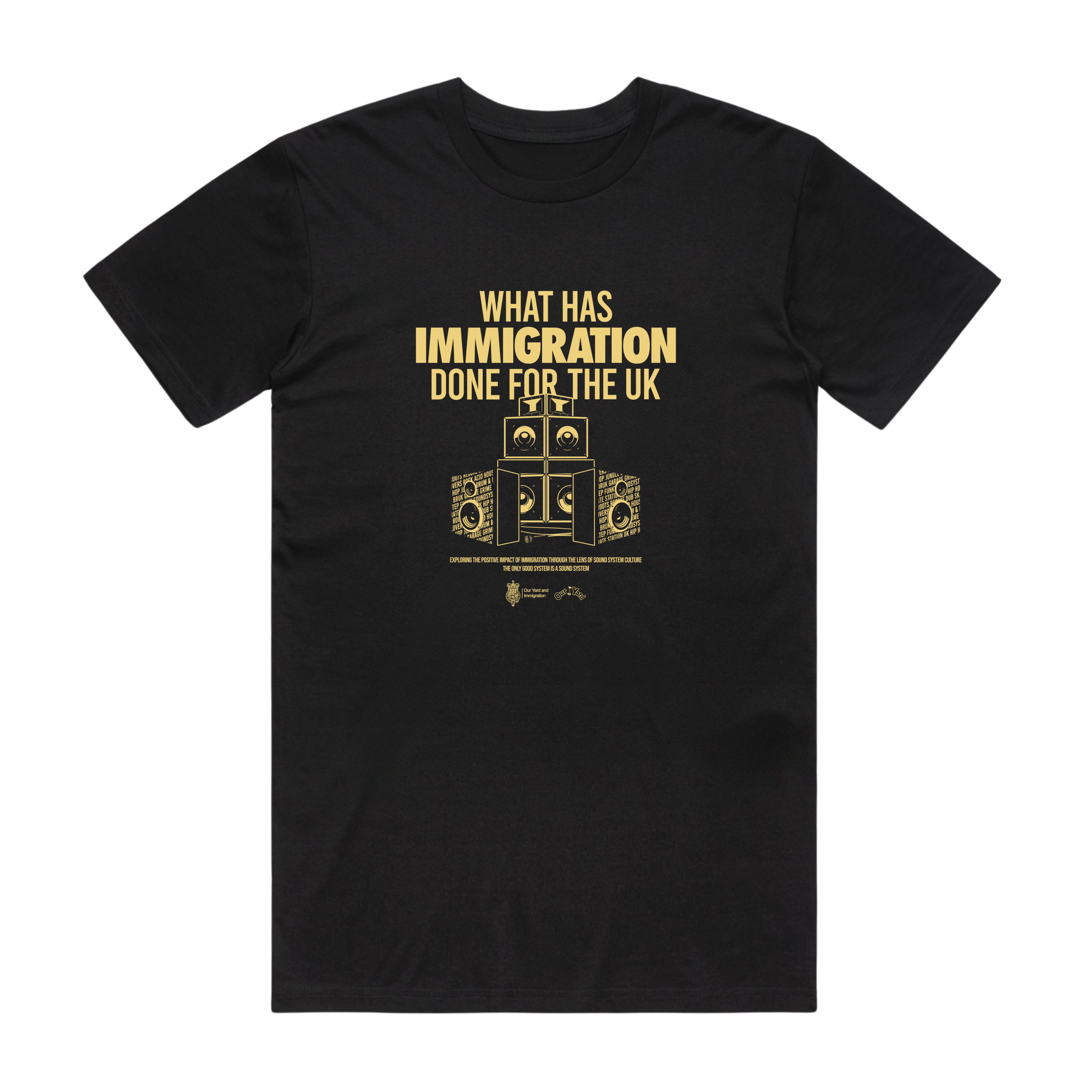Our Yard - Immigration (Black T-Shirt)