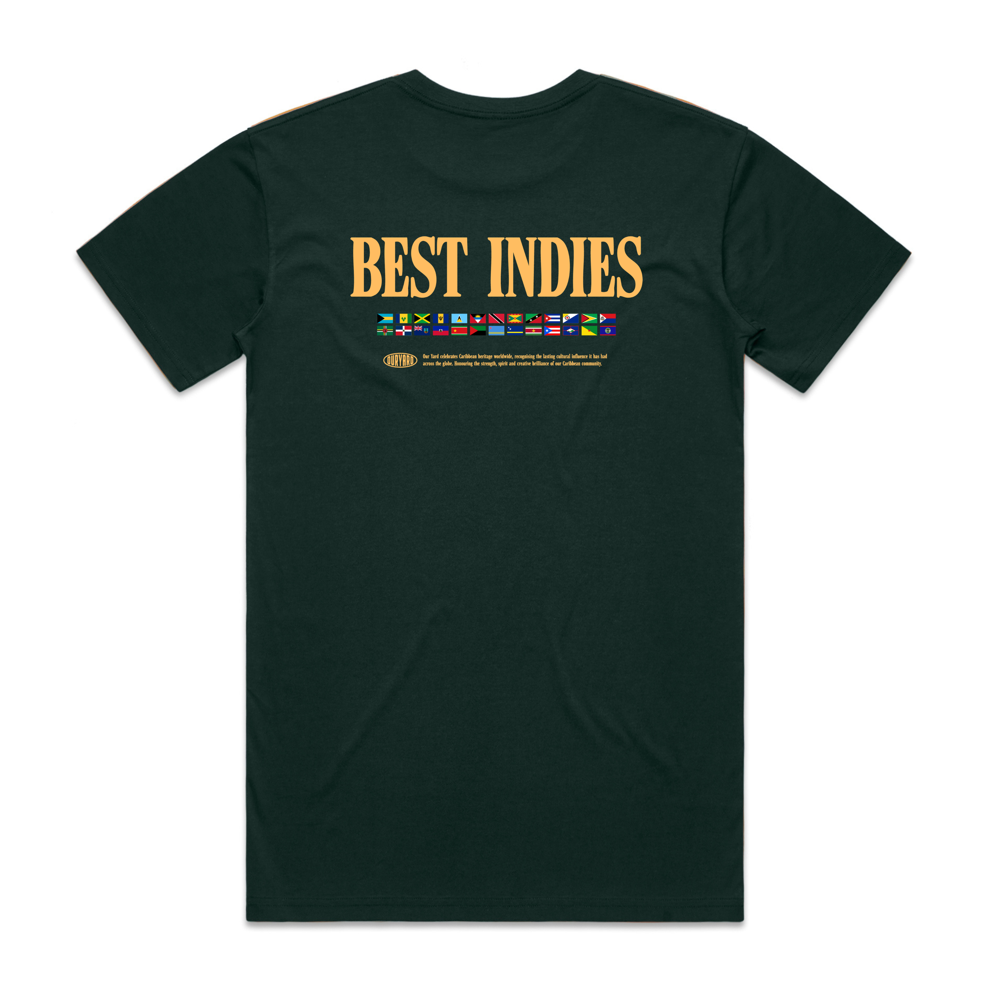 Our Yard - Best Indies (Pine Green T-Shirt)