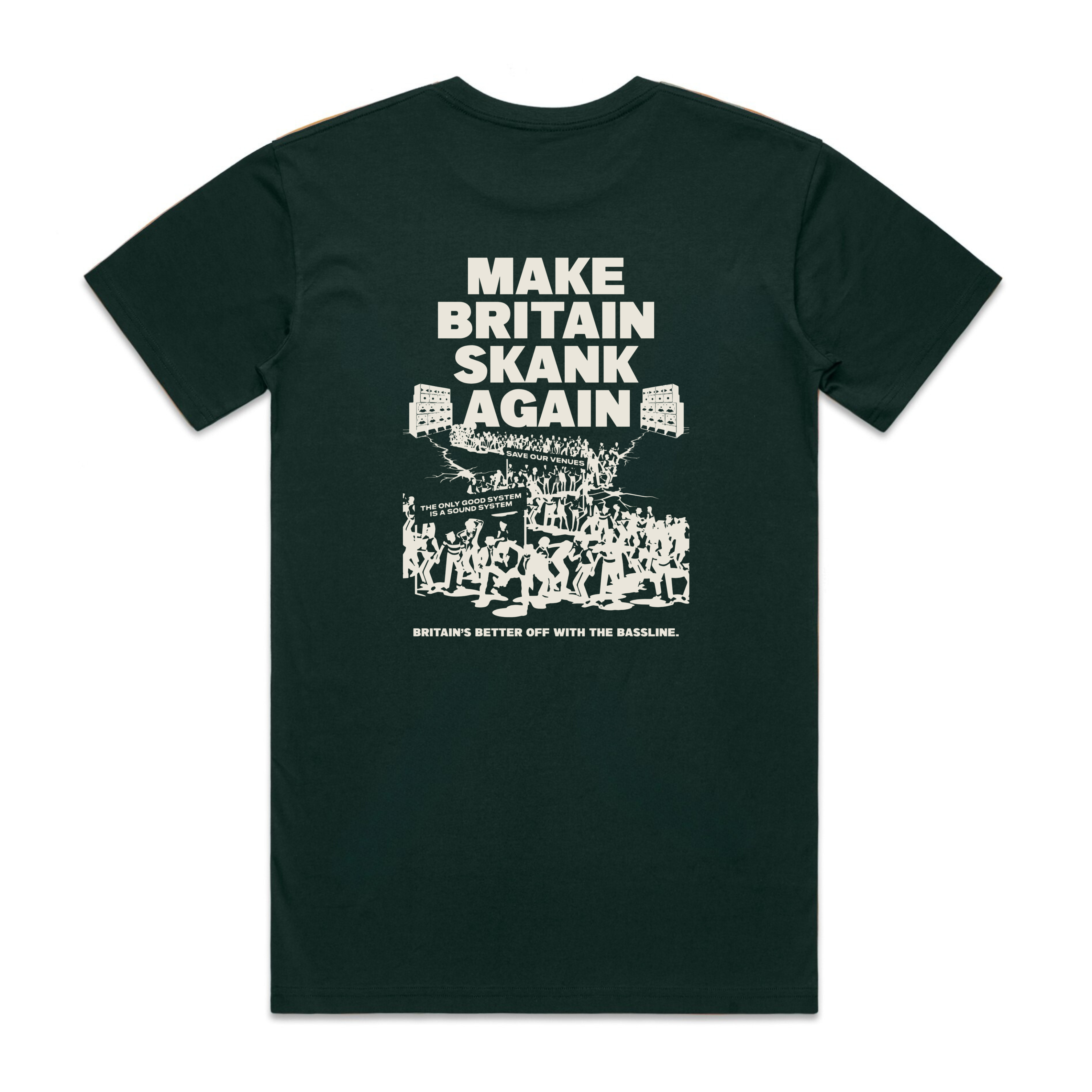 Our Yard - Make Britain Skank Again (Pine Green T-Shirt)
